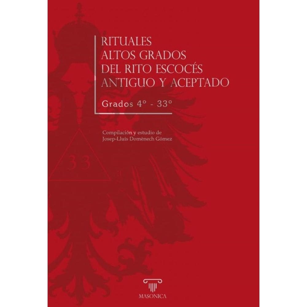 Rituales Altos Grados del Rito Escocés Antiguo y Aceptado - Espanhol