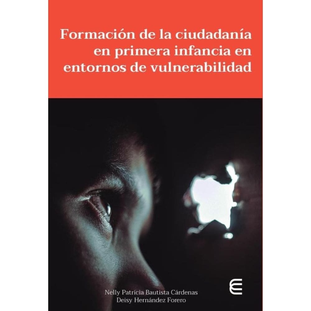 Formación de la ciudadanía en primera infancia en entornos de vulnerabilidad - Espanhol