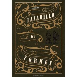La vida de Lazarillo de Tormes y de sus fortunas y adversidades - Espanhol