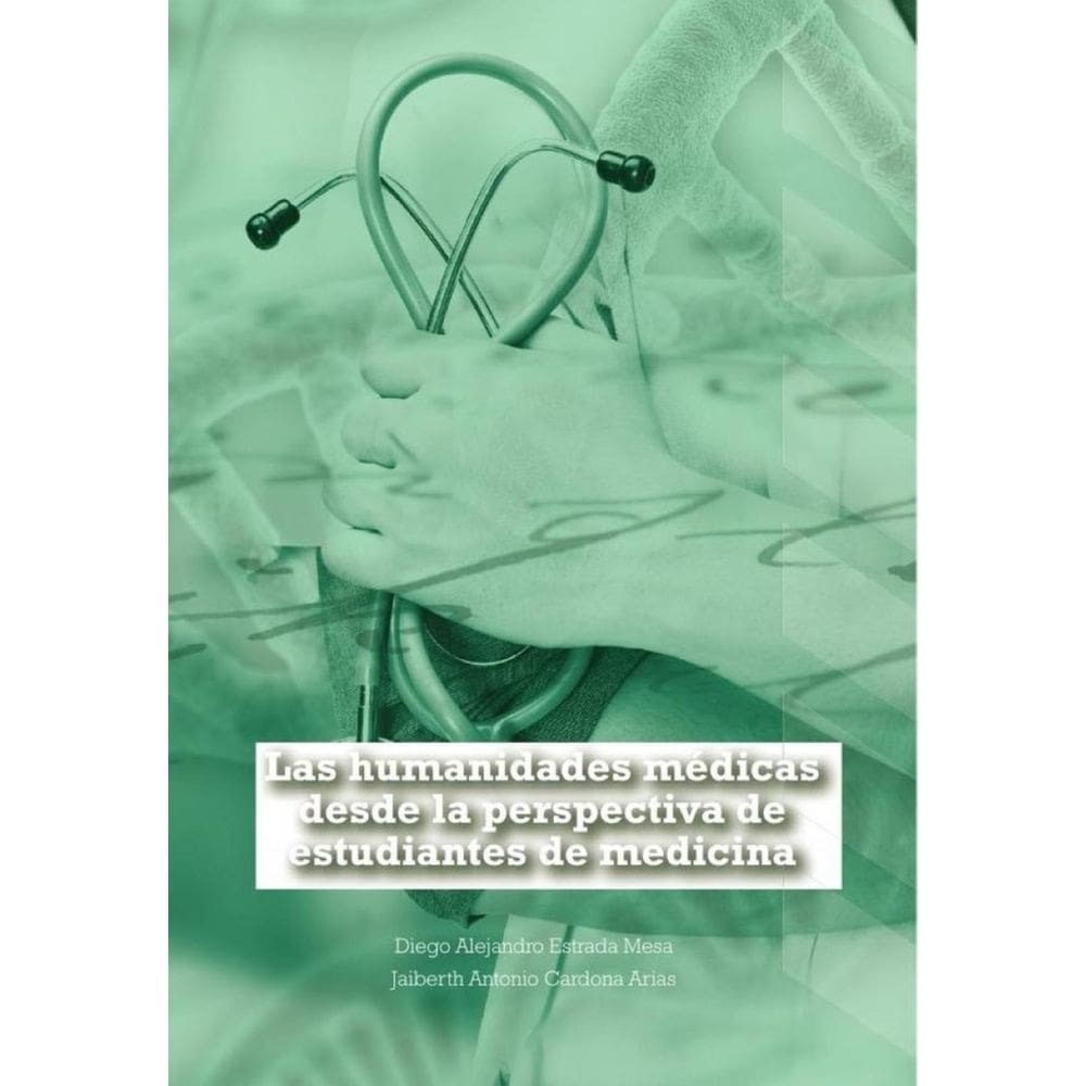 Las humanidades médicas desde la perspectiva de estudiantes de medicina - Espanhol
