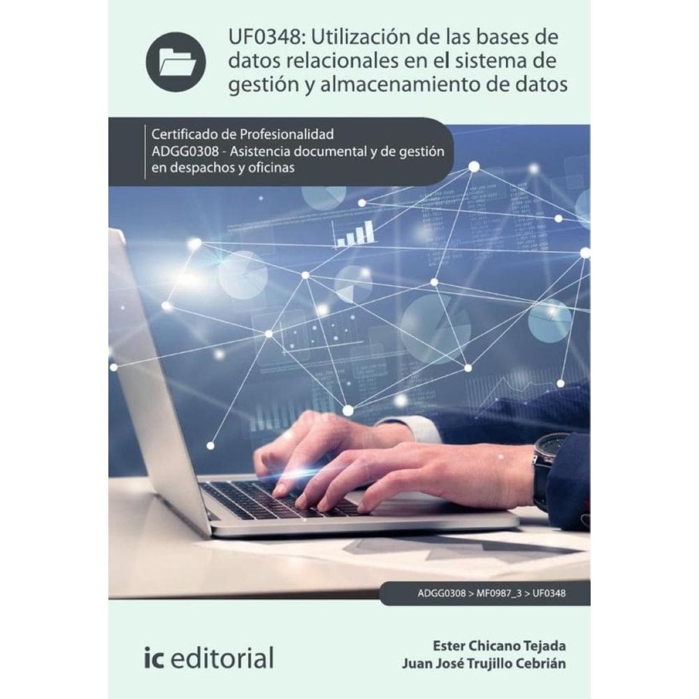 Utilización de las bases de datos relacionales en el sistema de gestión y almacenamiento de datos. A