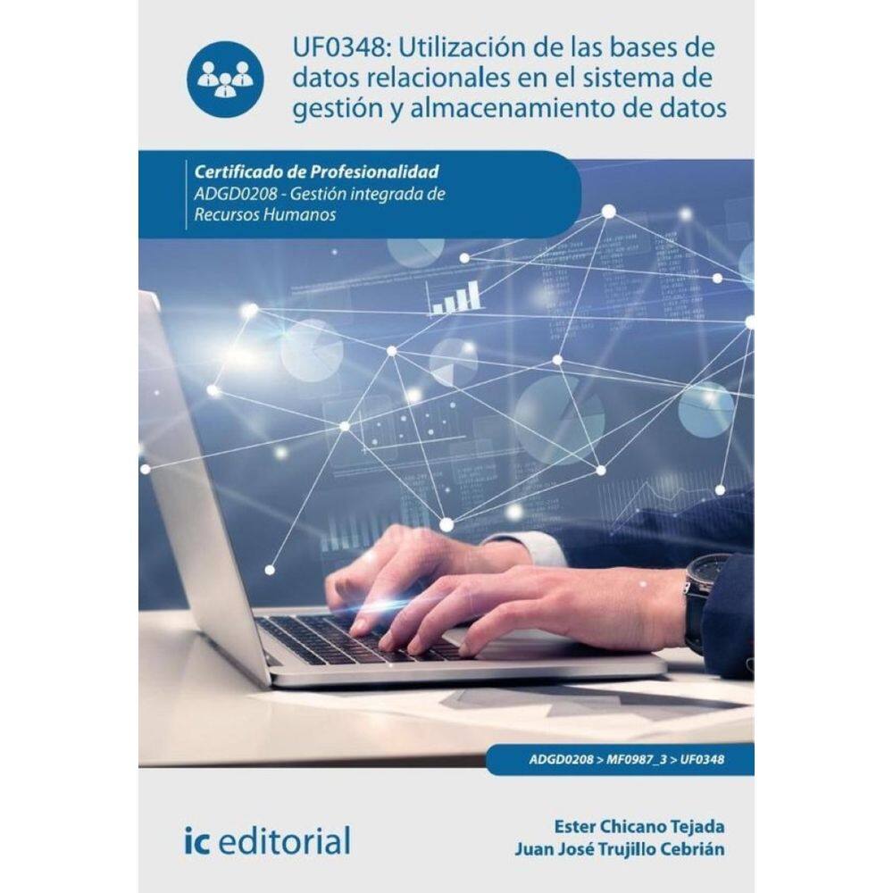 Utilización de las bases de datos relacionales en el sistema de gestión y almacenamiento de datos. A