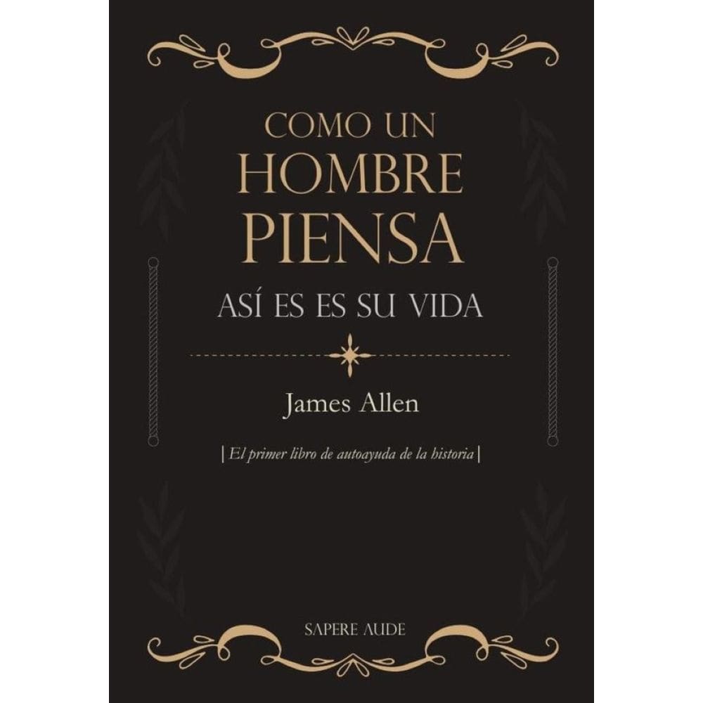 Como un hombre piensa, así es su vida - Espanhol