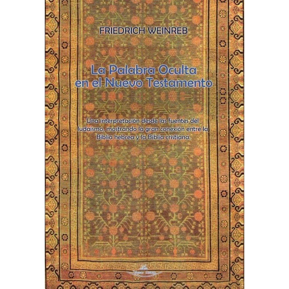 La Palabra Oculta en el Nuevo Testamento - Espanhol