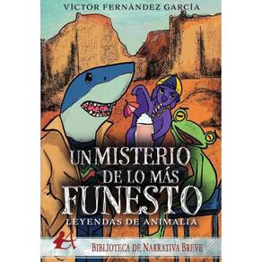Leyendas de animalia. Un misterio de lo más funesto - Espanhol