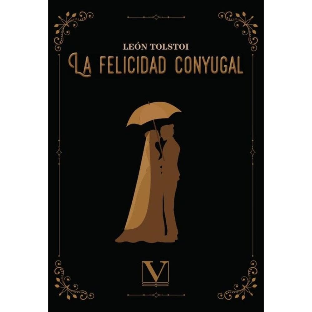 La felicidad conyugal - Espanhol