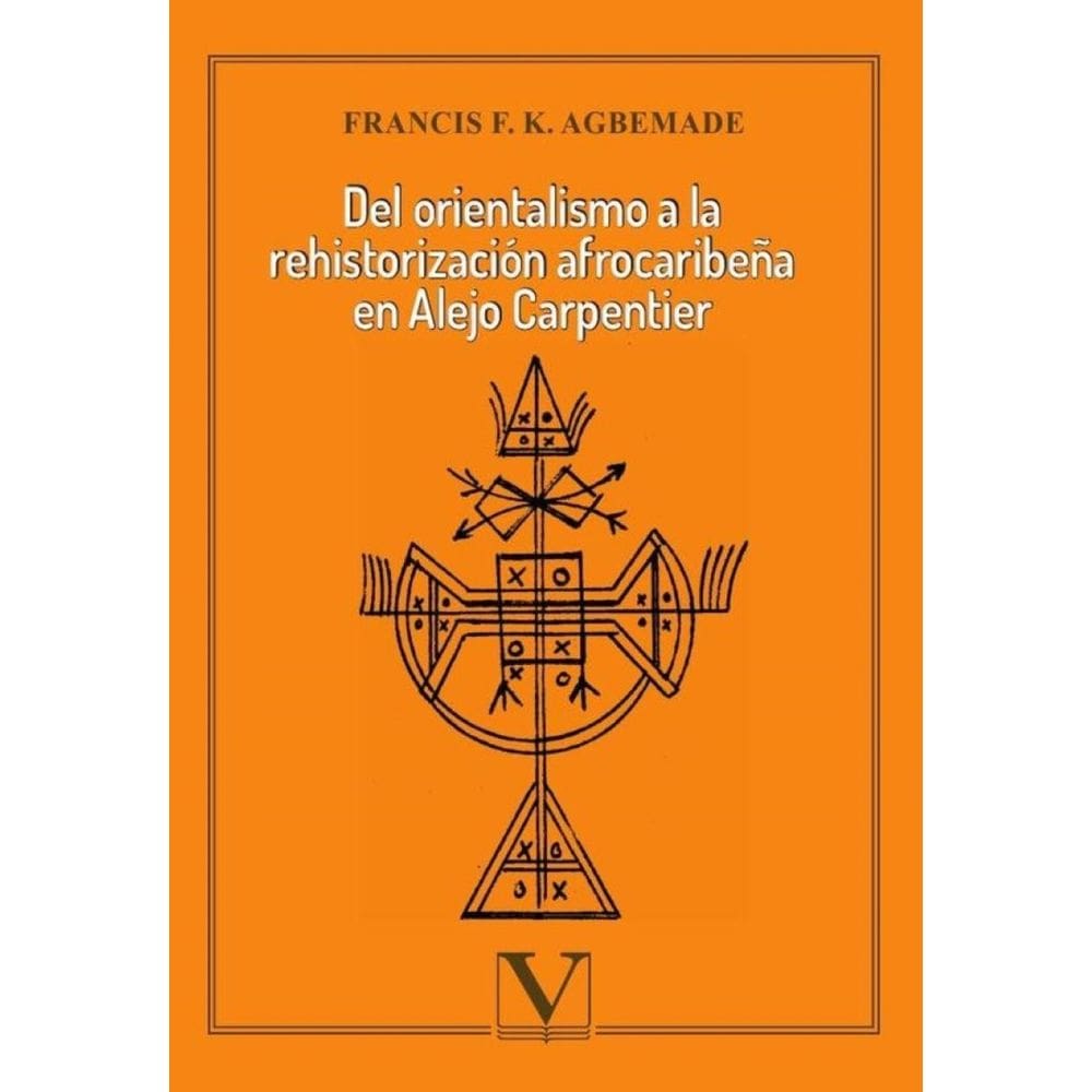 Del orientalismo a la rehistorización afrocaribeña en Alejo Carpentier - Espanhol