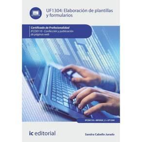 Elaboración de plantillas y formularios. IFCD0110 - Confección y publicación de páginas web - Espanh