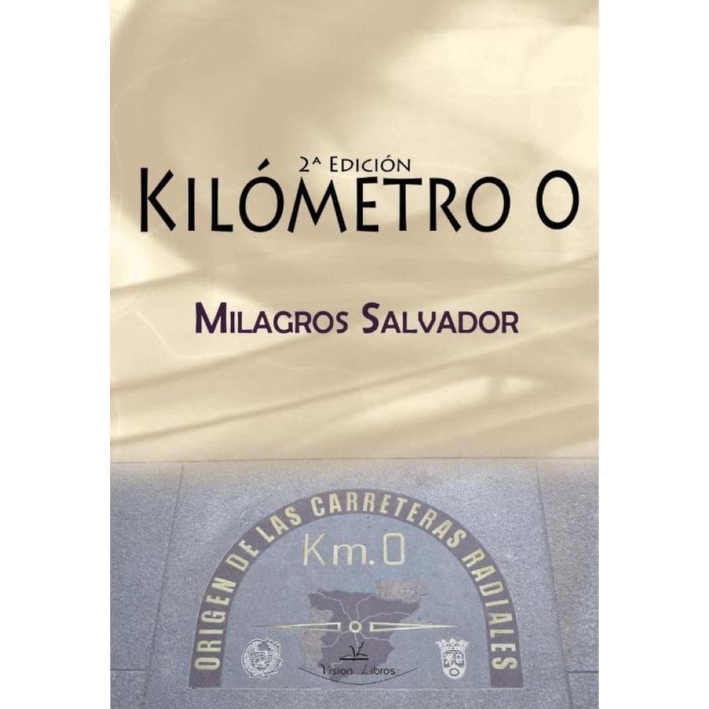 Kilómetro 0 - 2ª- Edición - Espanhol