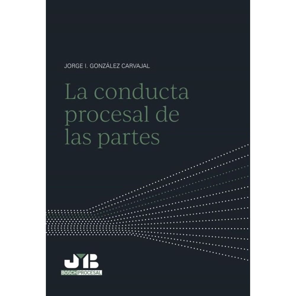 La conducta procesal de las partes - Espanhol