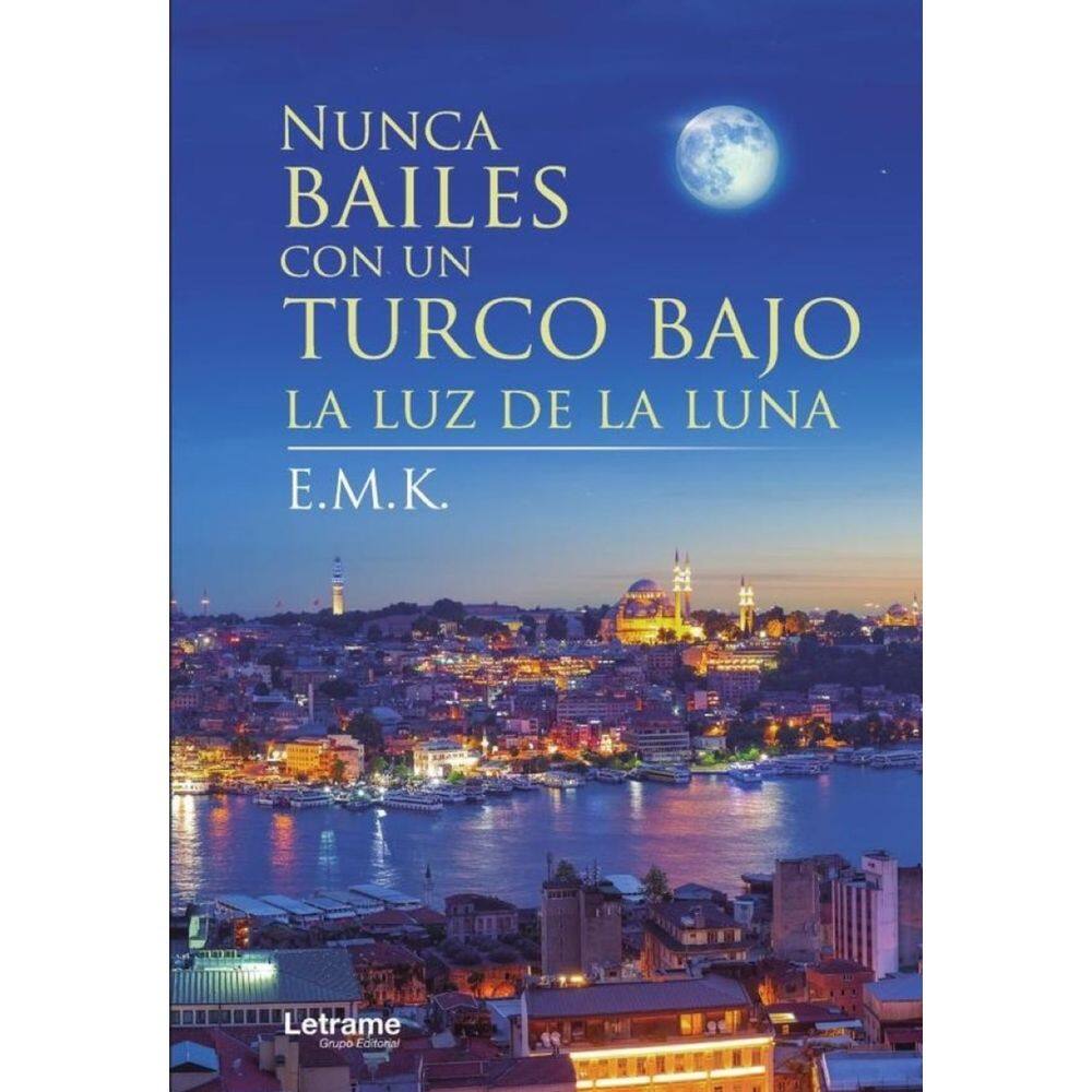 Nunca bailes con un turco bajo la luz de la luna - Espanhol