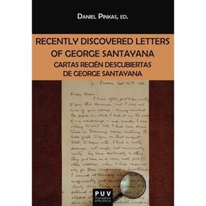 Recently Discovered Letters of George Santayana - Inglês