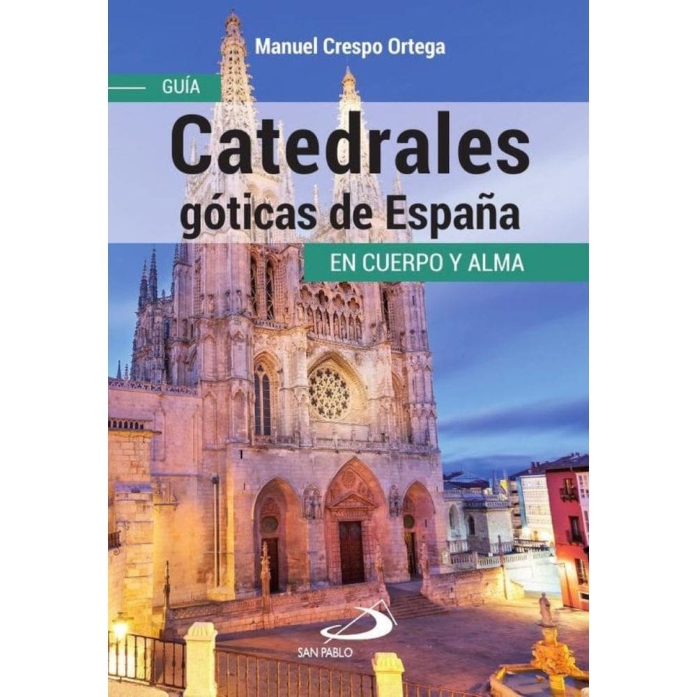 Catedrales góticas de España - Espanhol
