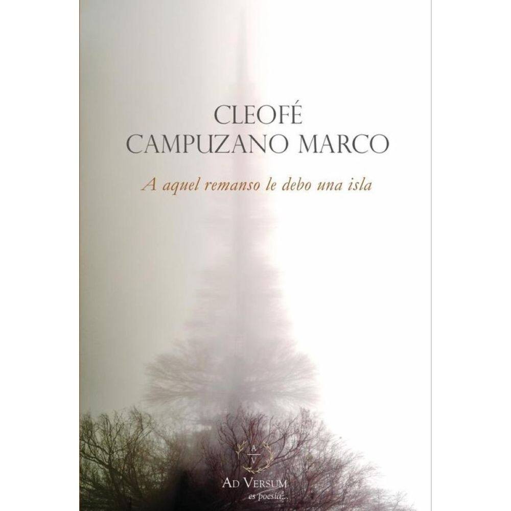 A aquel remanso le debo una isla - Espanhol