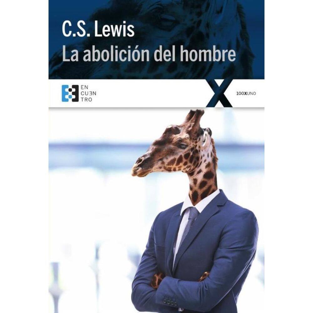 La abolición del hombre - Espanhol
