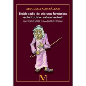 Enciclopedia de criaturas fantásticas en la tradición cultural emirat - Espanhol