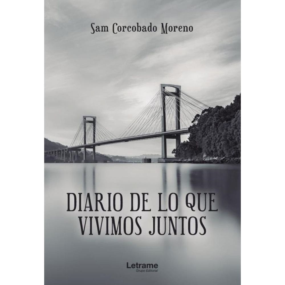 Diario de lo que vivimos juntos - Espanhol