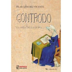 Gontrodo, la hija de la Luna (2ª Edición) - Espanhol