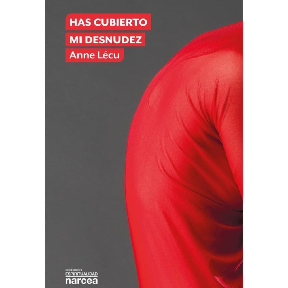 Has cubierto mi desnudez - Espanhol
