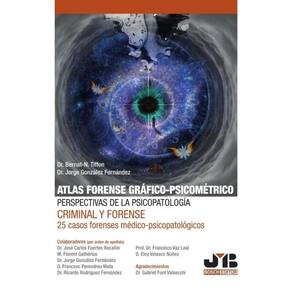 Atlas forense gráfico-psicométrico: perspectivas de la psicopatología criminal y forense - Espanhol
