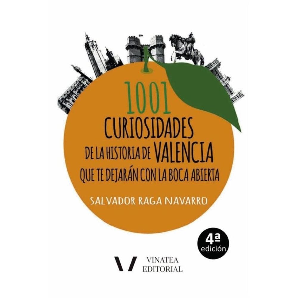 1001 curiosidades de la historia de Valencia - Espanhol