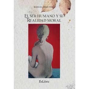 El ser humano y su realidad moral - Espanhol