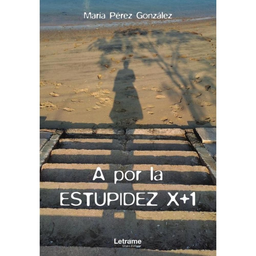 A por la estupidez x+1 - Espanhol