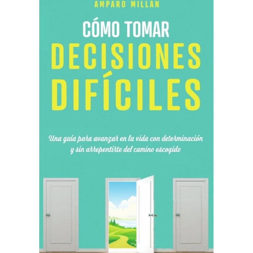 Cómo tomar decisiones difíciles - Espanhol