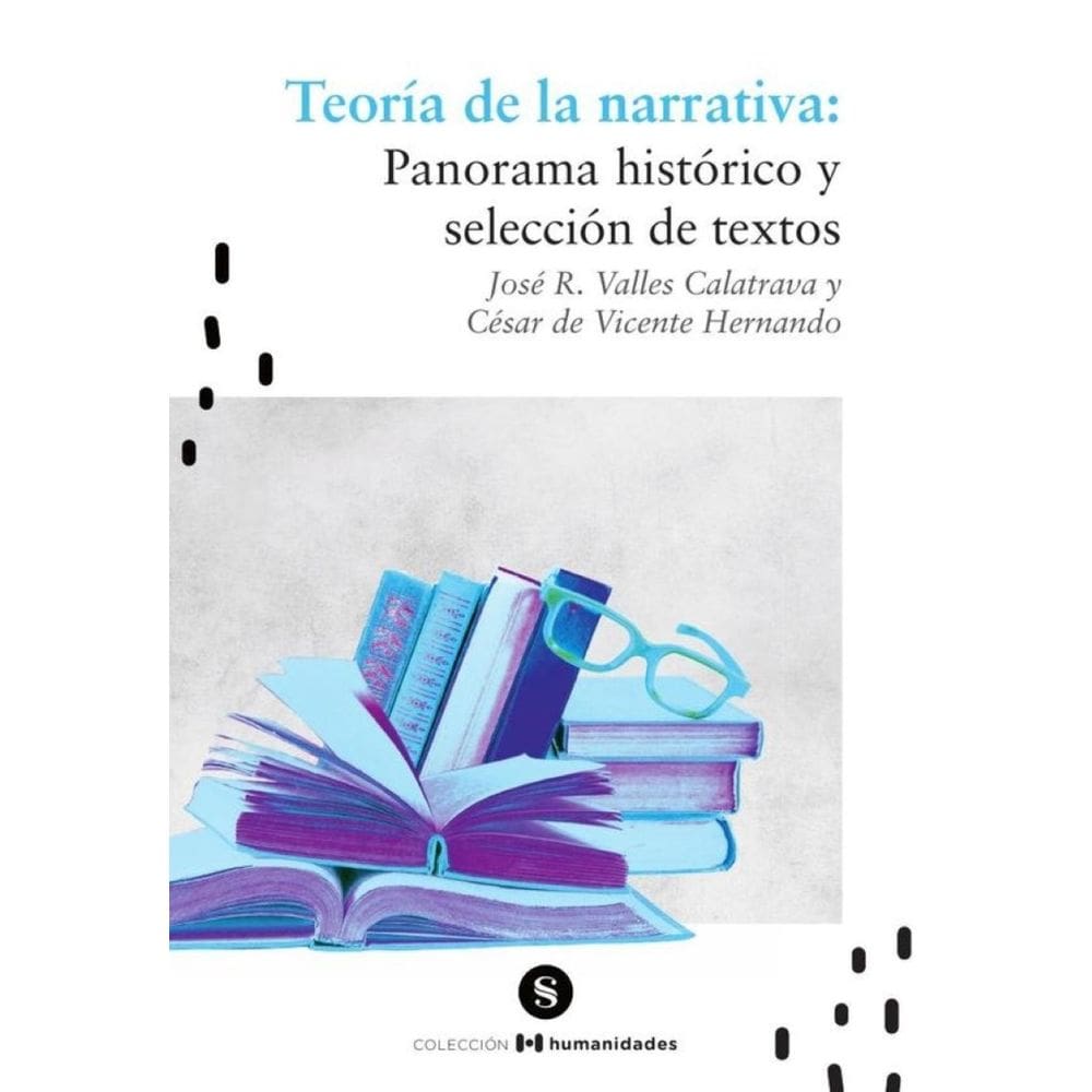 Teoría de la narrativa: Panorama histórico y selección de textos - Espanhol