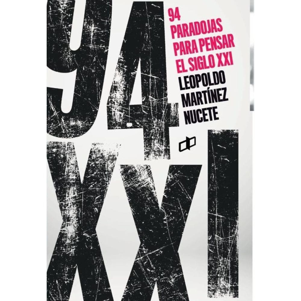 94 paradojas para pensar el siglo XXI - Espanhol