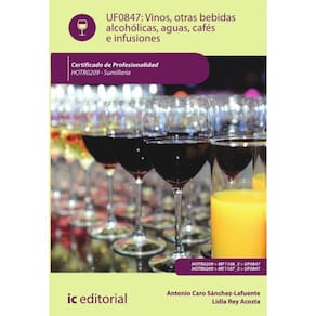 Vinos, otras bebidas alcohólicas, aguas, cafés e infusiones. HOTR0209 - Sumillería - Espanhol