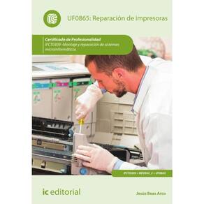 Reparación de impresoras. IFCT0309 - Montaje y reparación de sistemas microinformáticos - Espanhol