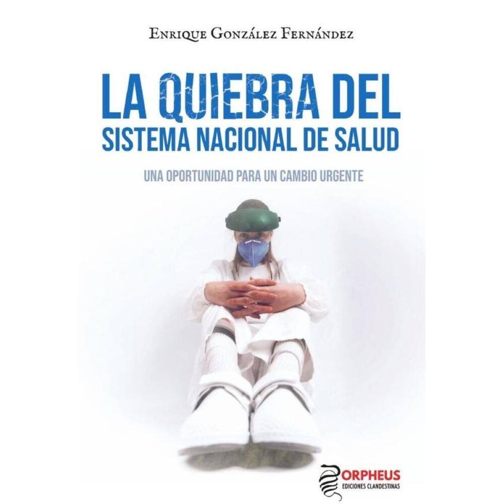 La quiebra del Sistema Nacional de Salud - Espanhol