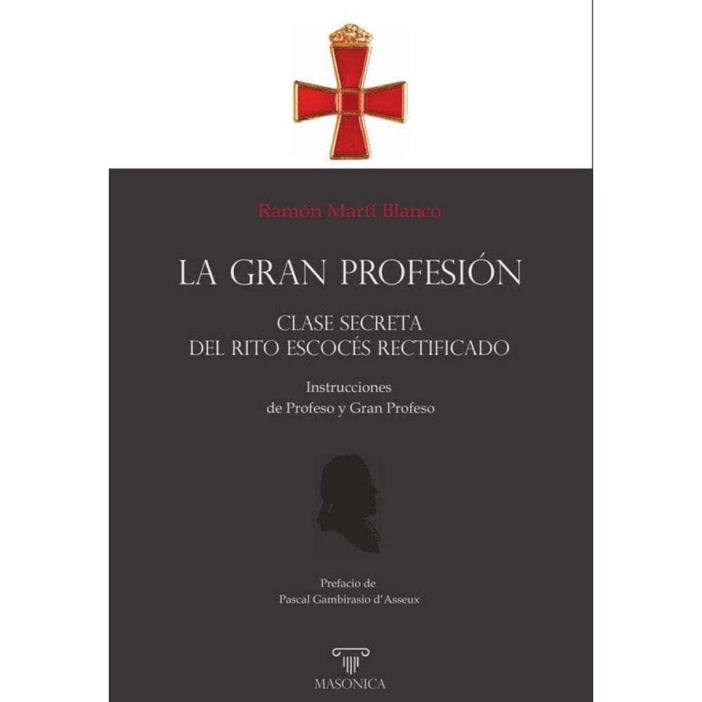 LA GRAN PROFESIÓN | Clase secreta del Rito Escocés Rectificado - Espanhol