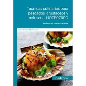 Técnicas culinarias para pescados, crustáceos y moluscos - Espanhol