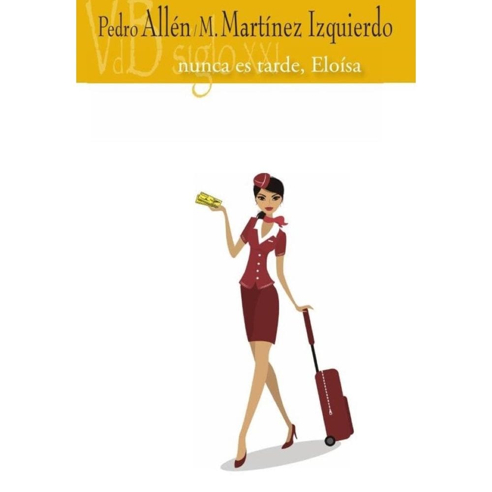 Nunca es tarde Eloísa - Espanhol