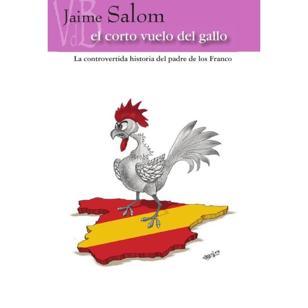 El corto vuelo del gallo - Espanhol