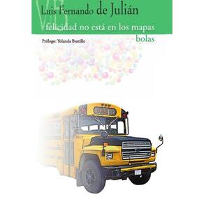 Felicidad no está en los mapas / Bolas - Espanhol