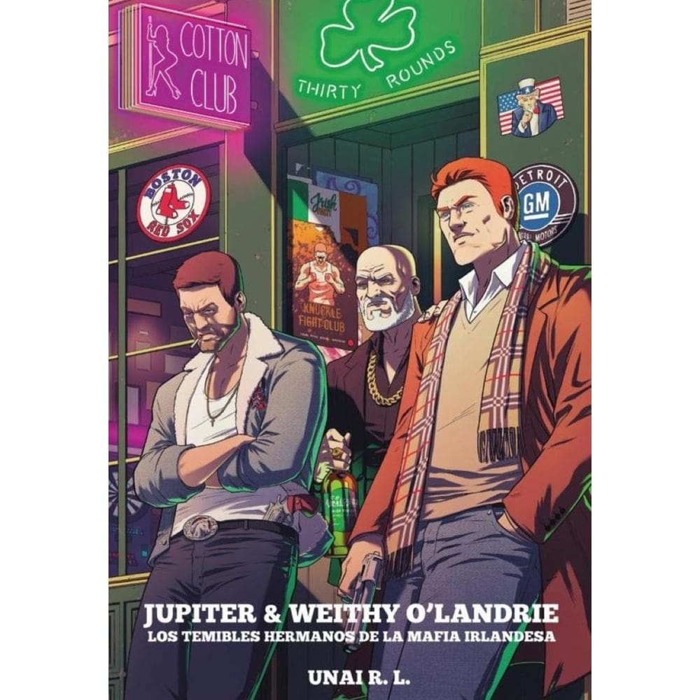 Jupiter & Weithy O`Landrie. Los temibles hermanos de la mafia irlandesa - Espanhol
