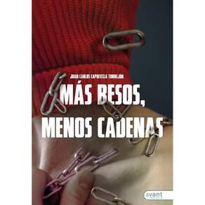 Más besos, menos cadenas - Espanhol