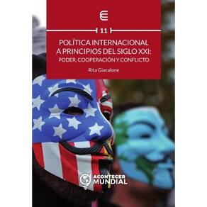 Política internacional a principios del siglo XXI: poder, cooperación y conflicto - Espanhol