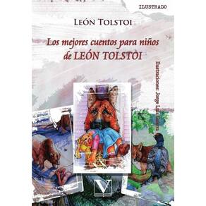 Los mejores cuentos para niños de LEÓN TOLSTOI - Espanhol
