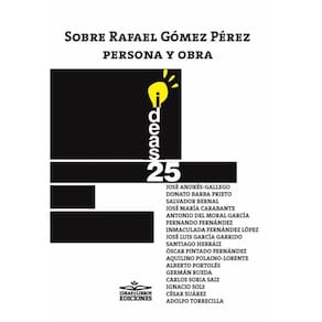 Sobre Rafael Gómez Pérez, persona y obra ISBN 978-84-17892-44-9 - Espanhol