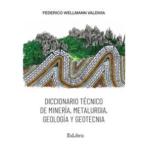 Diccionario técnico de minería, metalurgia, geología y geotecnia - Espanhol