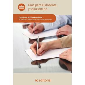 Operaciones básicas de pastelería. HOTR0109 - Guía para el docente y solucionarios - Espanhol