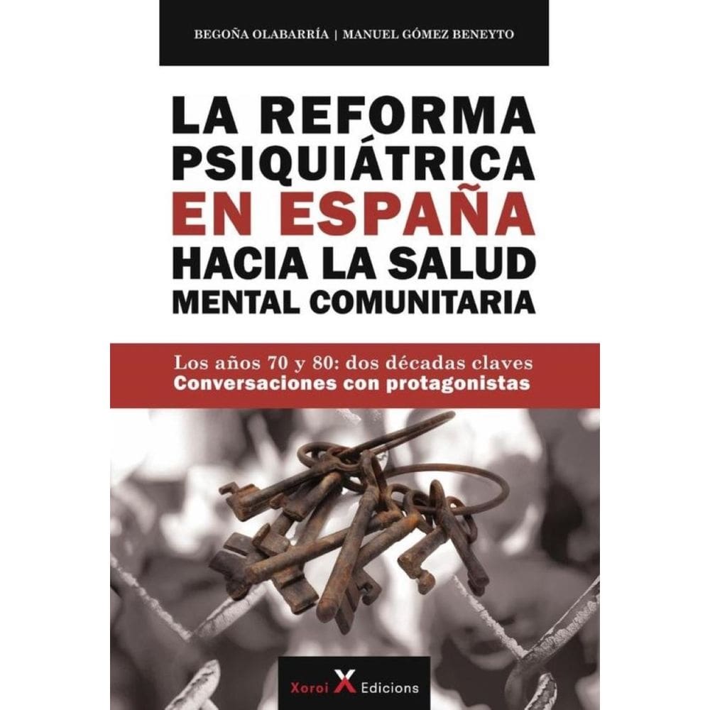 La Reforma Psiquiátrica en España hacia la Salud Mental Comunitaria - Espanhol