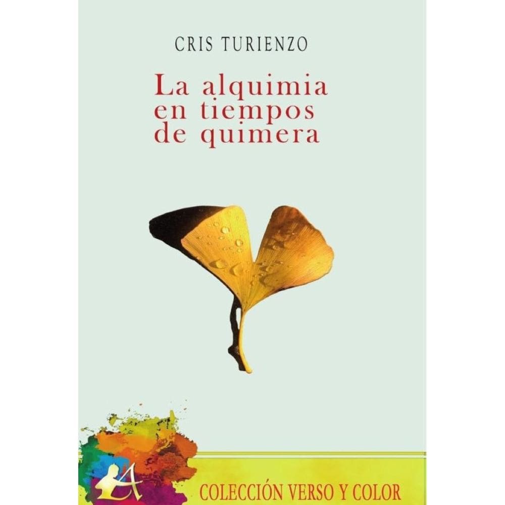 La alquimia en tiempos de quimera - Espanhol