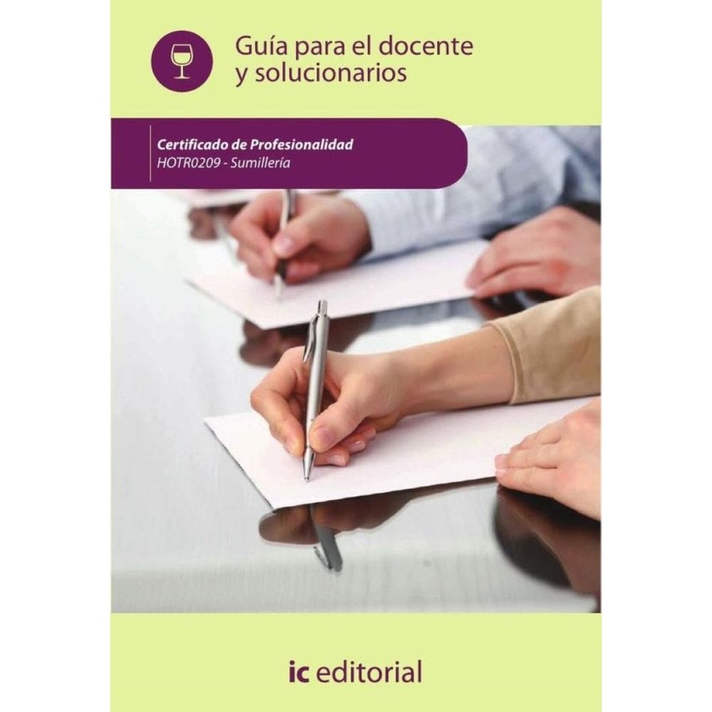 Sumillería. HOTR0209 - Guía para el docente y solucionario - Espanhol