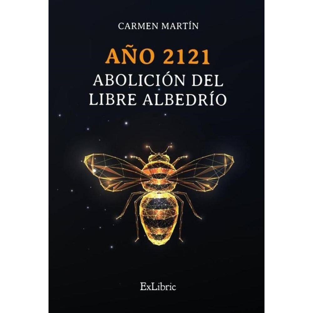 Año 2121. Abolición del libre albedrío - Espanhol