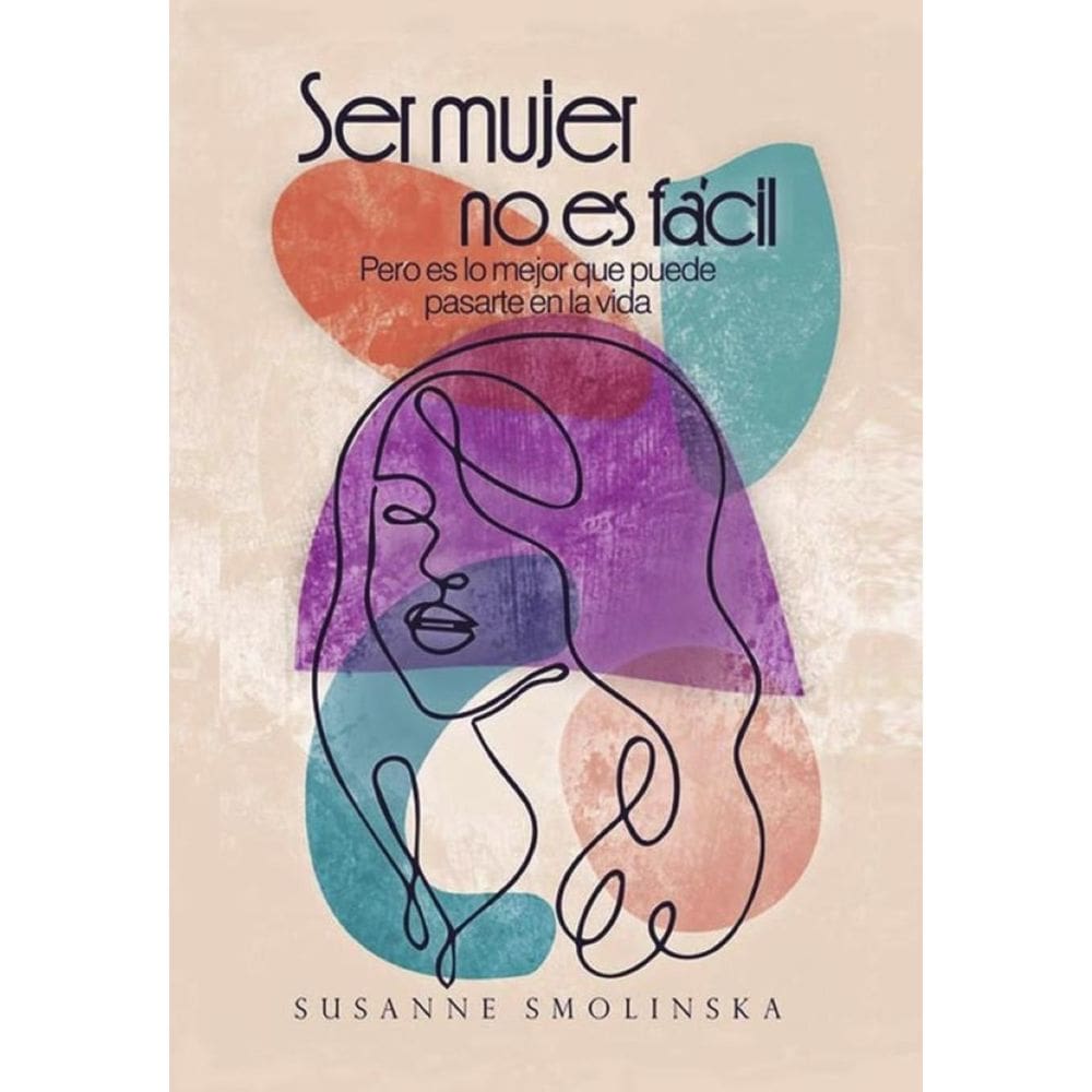 Ser mujer no es fácil  - Espanhol